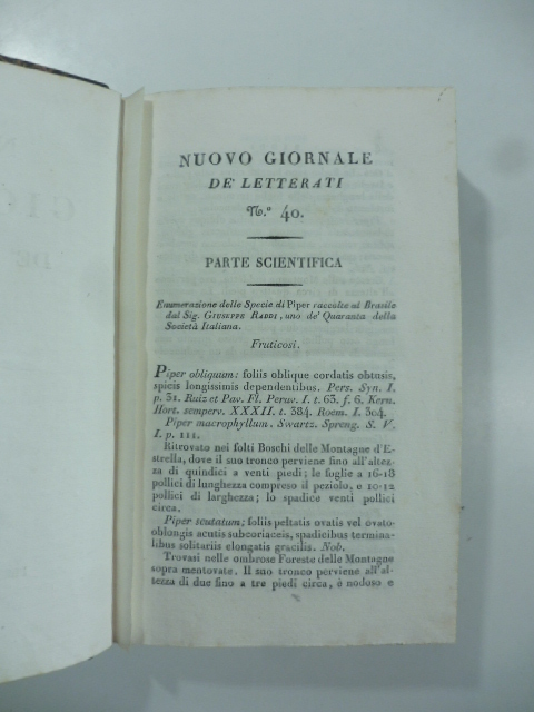 Enumerazione delle specie di Piper raccolte al Brasile dal Sig. Giuseppe Raddi... Segue: Descrizione di una nuova specie di Elettari o Cardamomo del Brasile. (Stralcio da: Nuovo giornale de' letterati. N. 40. 1828)